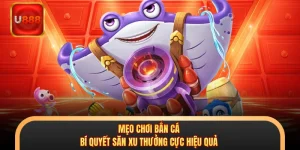 Mẹo Chơi Bắn Cá - Bí Quyết Săn Xu Thưởng Cực Hiệu Quả